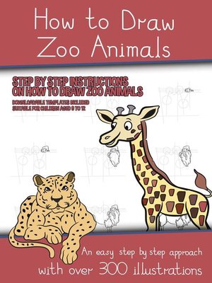 cover image of How to Draw Zoo Animals (A Book on How to Draw Animals Kids Will Love)